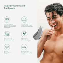 Load image into Gallery viewer, Brilliant Black® Charcoal Whitening Toothpaste with Micro-Hydroxyapatite (Fluoride-Free, Enamel Strength &amp; Sensitive Teeth Relief)

