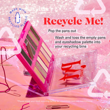 Load image into Gallery viewer, The Upcycle Eyeshadow Palette  / Party in the Nude  |  PYT Beauty®
